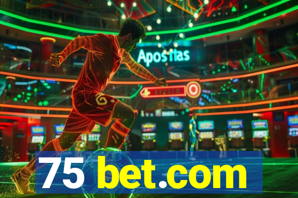 75 bet.com